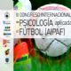 III Congreso Internacional de Psicología Aplicada al Fútbol
