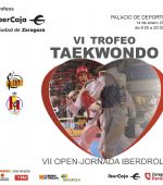 VI Trofeo «Ibercaja-Ciudad de Zaragoza» de Taekwondo