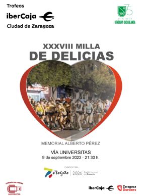 XXXVIII Milla Urbana de Delicias Trofeo «Ibercaja-Ciudad de Zaragoza»