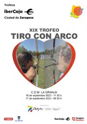XIX Trofeo «Ibercaja-Ciudad de Zaragoza» de Tiro con Arco
