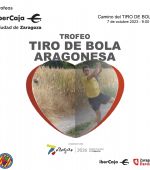 Trofeo «Ibercaja-Ciudad de Zaragoza» de Tiro de Bola Aragonesa