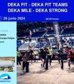 Deka Fit, Deka Fit Teams, Deka Mile y Deka Strong
