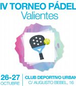 IV Torneo de Pádel «Valientes»