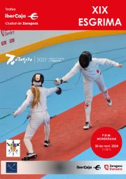 XIX Trofeo «Ibercaja-Ciudad de Zaragoza» de Esgrima