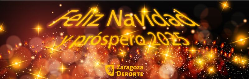 Zaragoza Deporte te desea una Feliz Navidad y un año 2025 lleno de salud