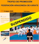 ¡¡SUSPENDIDO!! Trofeo de Promoción - Federación Aragonesa de Kárate