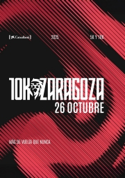 XVIII CaixaBank 10k Zaragoza + 5k Centenario Helios