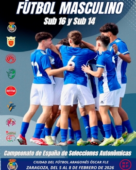 Campeonatos de España de Selecciones Autonómicas Masculinas de Fútbol sub-16 y sub-14