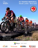 Trofeo «Ciudad de Zaragoza» de Ciclismo XII Memorial Óscar Llanos - Félix Sanz