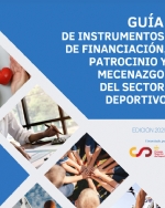 Guía de Instrumentos de Financiación, Patrocinio y Mecenazgo del Sector Deportivo