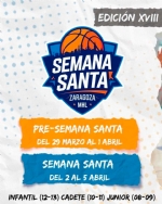 XVIII Torneos MHL Semana Santa Zaragoza de Baloncesto Infantil, Cadete y Junior