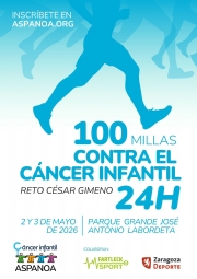 100 Millas contra el Cáncer Infantil - Reto César Gimeno 24 H