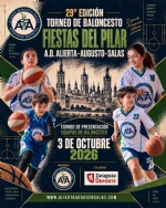 29º Torneo de Baloncesto «Fiestas Del Pilar» A.D.Alierta-Augusto-Salas
