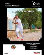 III Trofeo «Ciudad de Zaragoza» de Tiro de Bola Aragonesa