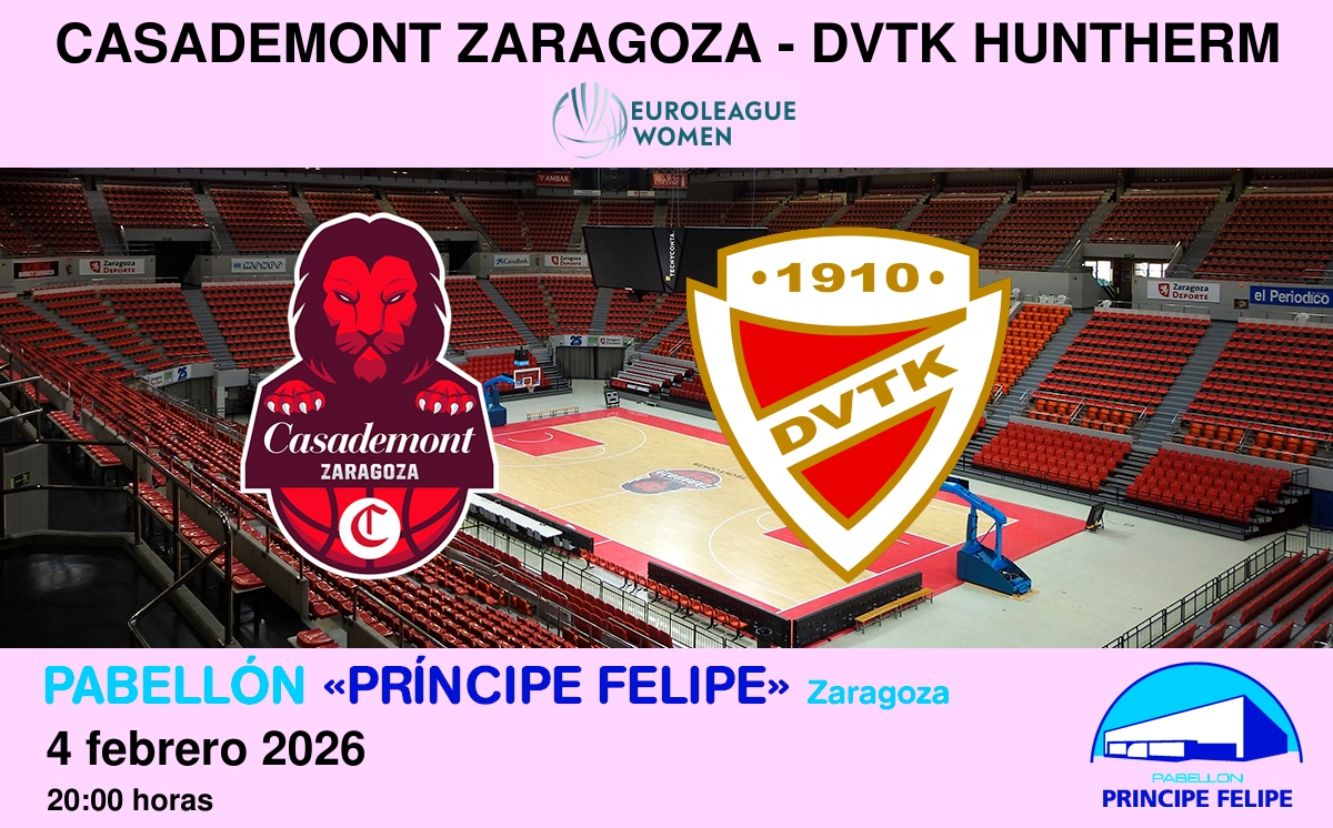 [EW] Casademont Zaragoza - DVTK HUNTHERM