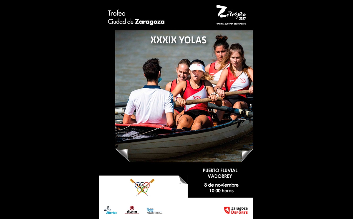 XXXIX Trofeo «Ciudad de Zaragoza» de Yolas