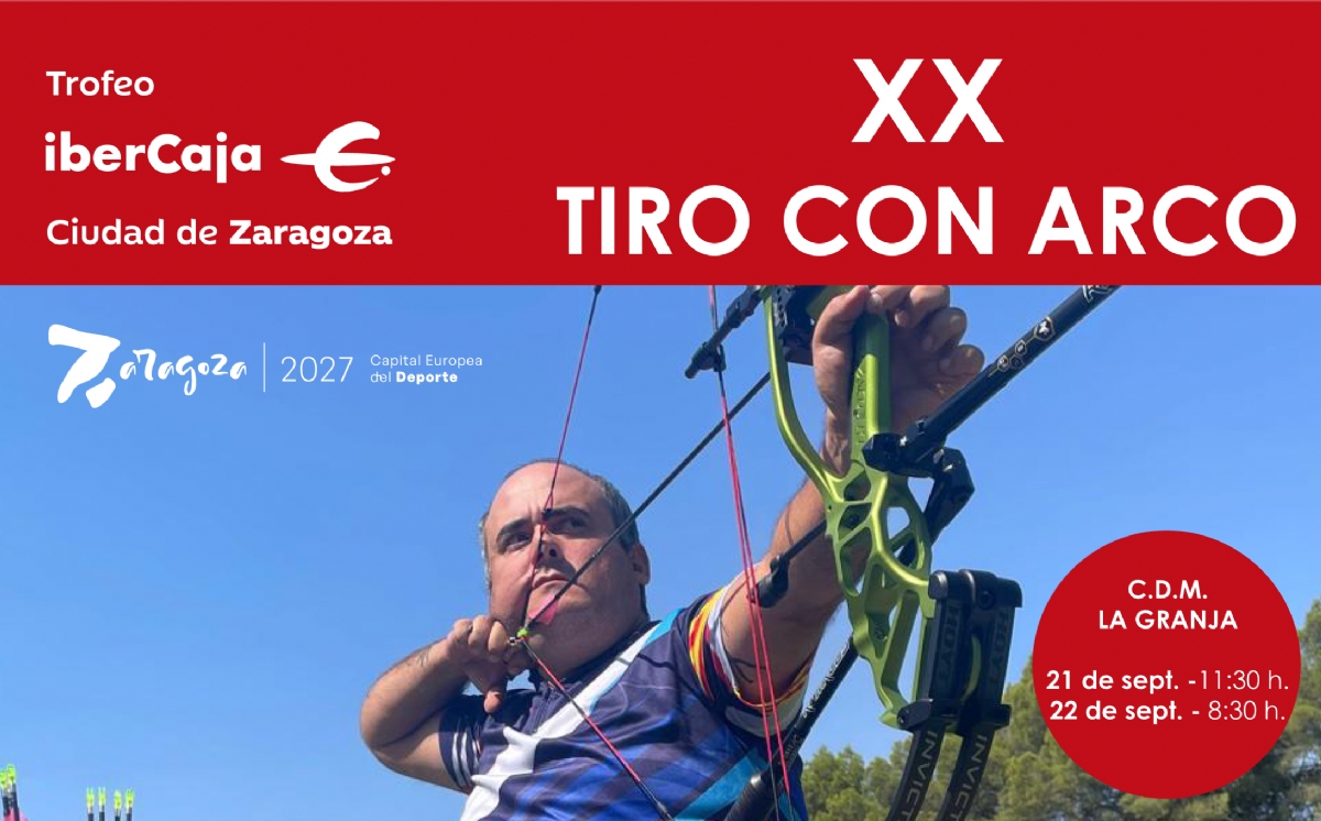 XX Trofeo «Ibercaja-Ciudad de Zaragoza» de Tiro con Arco