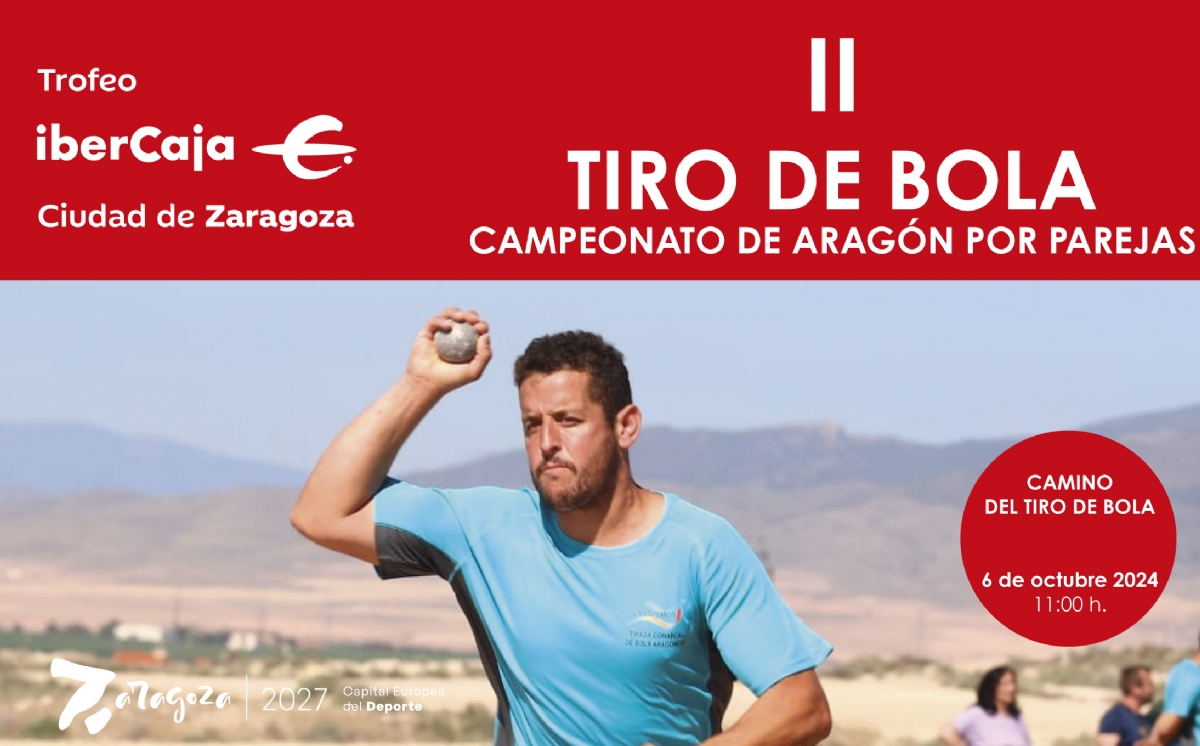 Trofeo «Ibercaja-Ciudad de Zaragoza» de Tiro de Bola Aragonesa