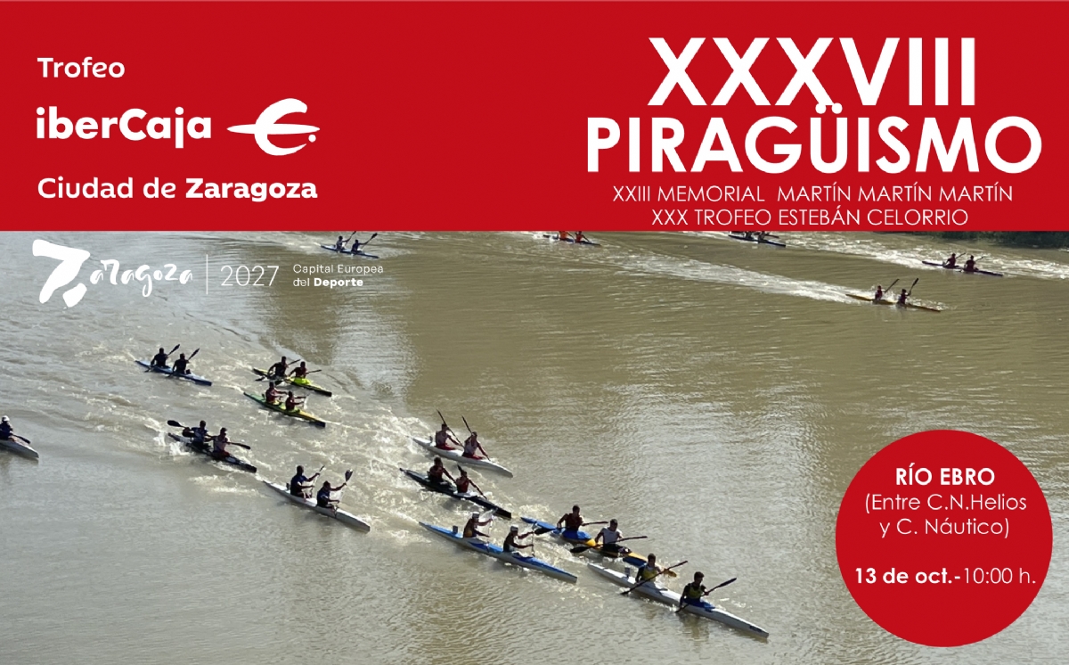 XXXVIII Trofeo «Ibercaja-Ciudad de Zaragoza» de Piragüismo