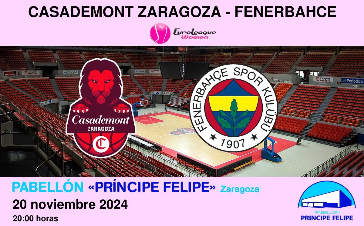 [EW] Casademont Zaragoza - Fenerbahce