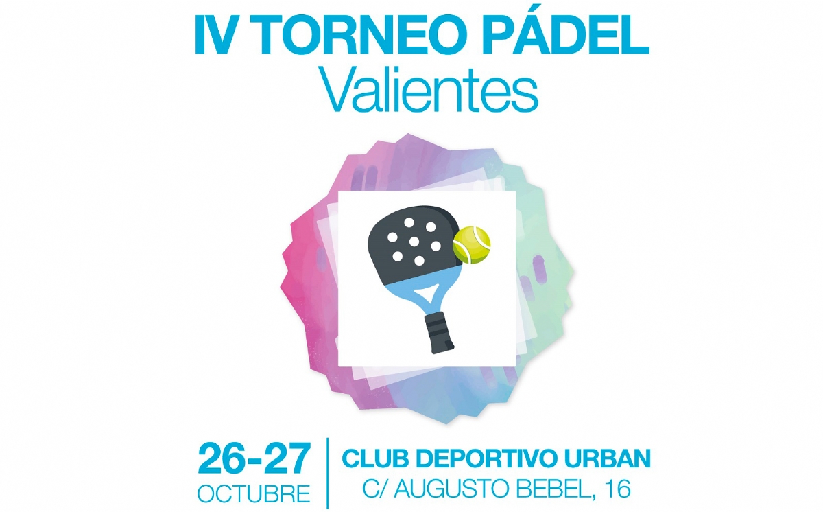 IV Torneo de Pádel «Valientes»