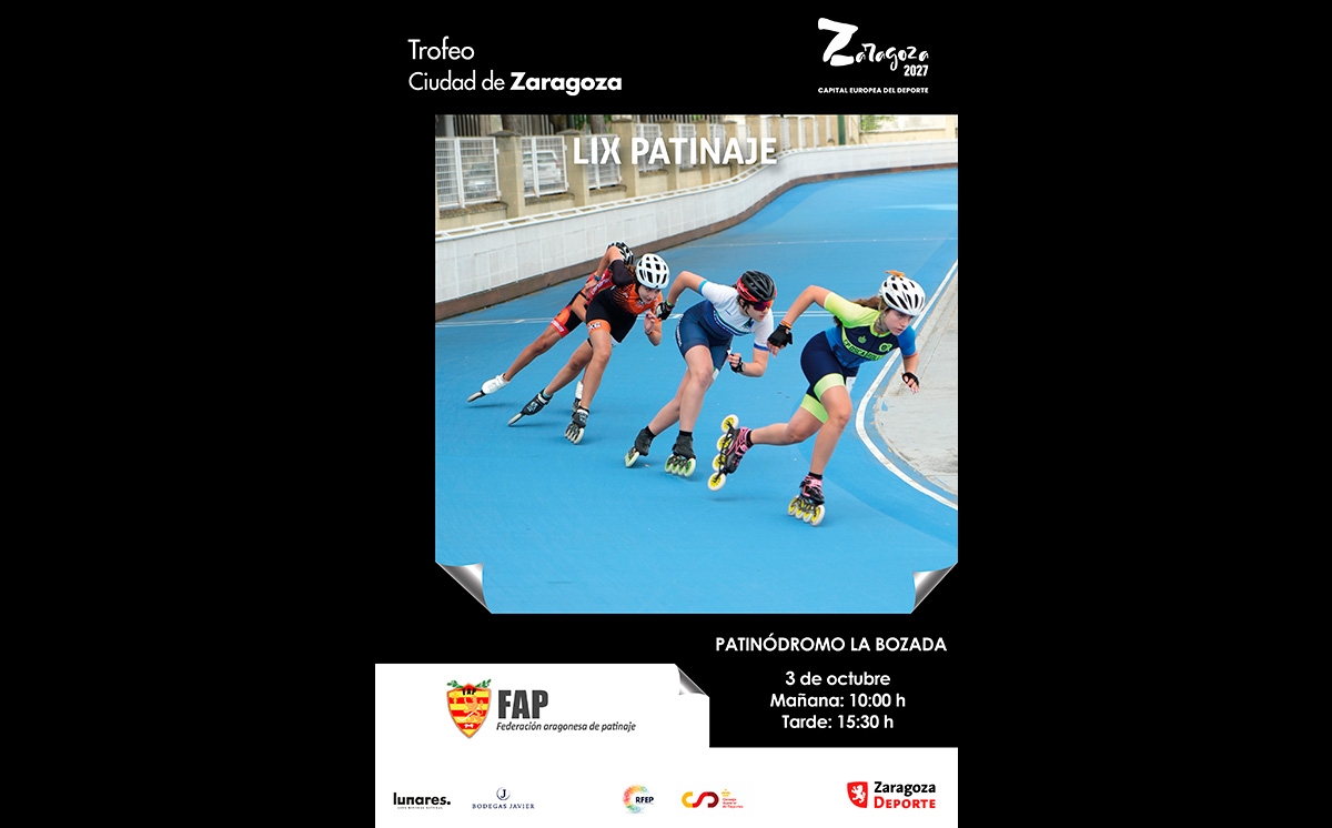 LIX Trofeo «Ciudad de Zaragoza» de Patinaje de Velocidad LIX Trofeo «Ciudad de Zaragoza» de Patinaje de Velocidad
