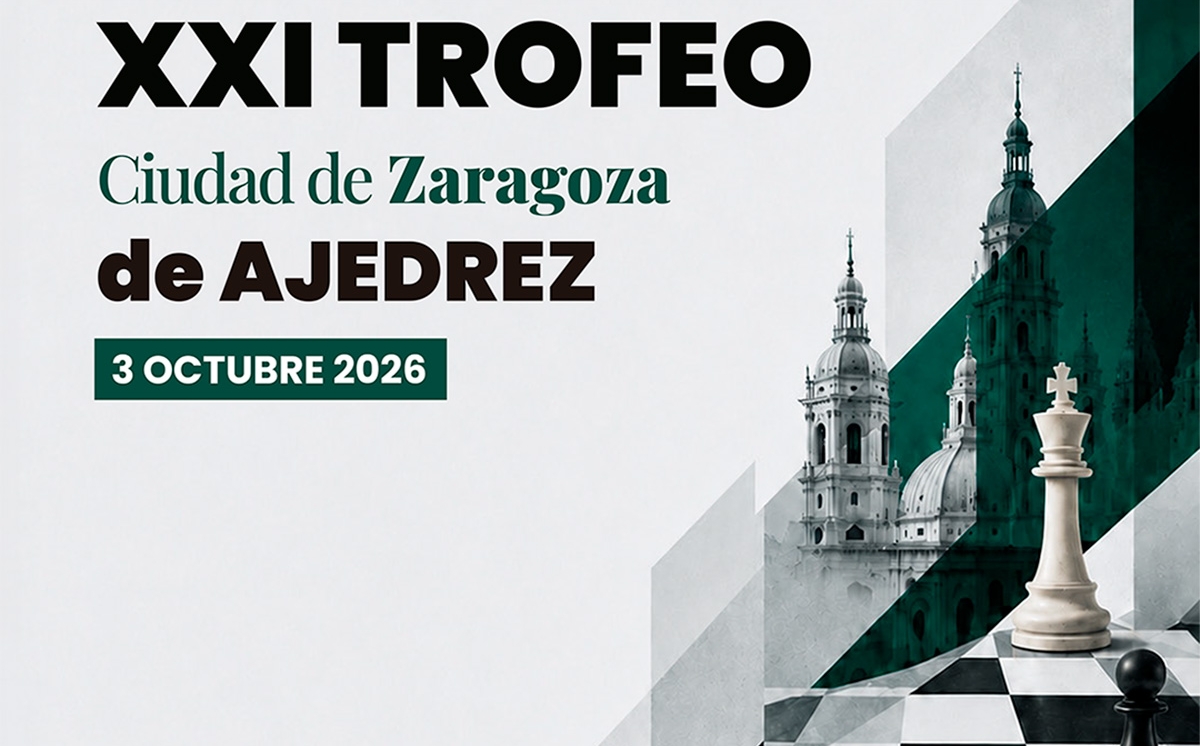Trofeo «Ciudad de Zaragoza» de Ajedrez Trofeo «Ciudad de Zaragoza» de Ajedrez