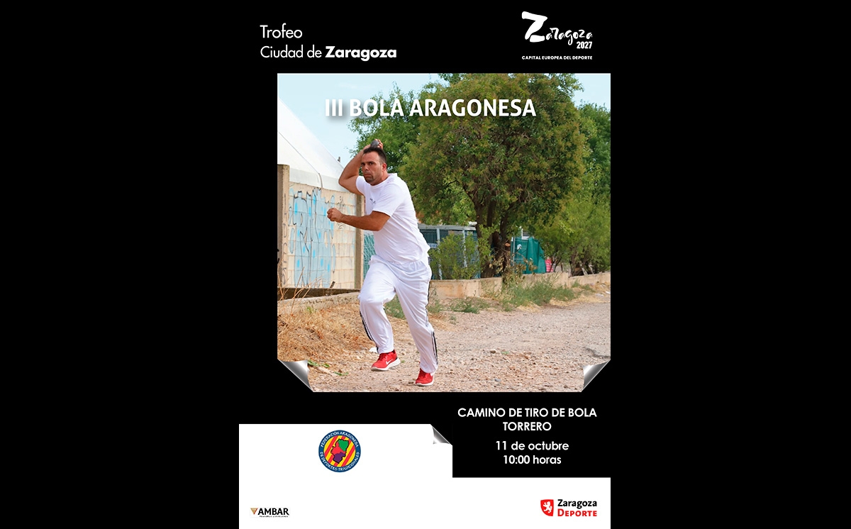 III Trofeo «Ciudad de Zaragoza» de Tiro de Bola Aragonesa III Trofeo «Ciudad de Zaragoza» de Tiro de Bola Aragonesa