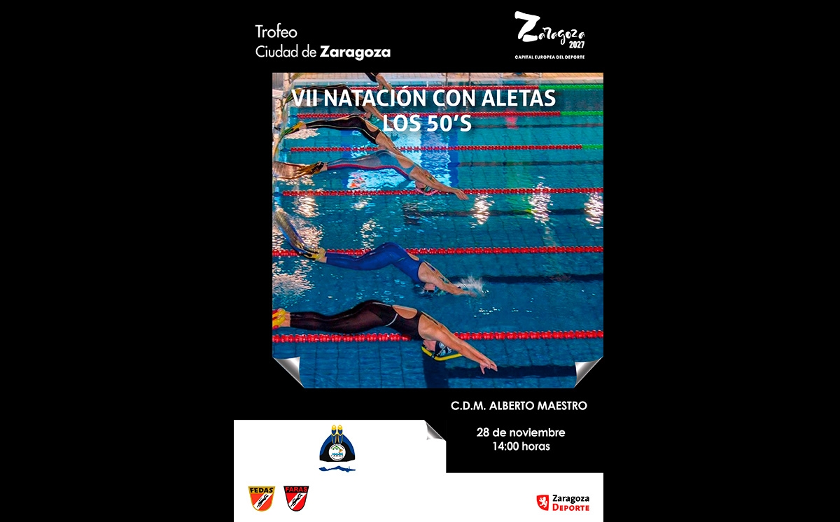 VII Trofeo «Ciudad de Zaragoza» de Natación con Aletas VII Trofeo «Ciudad de Zaragoza» de Natación con Aletas