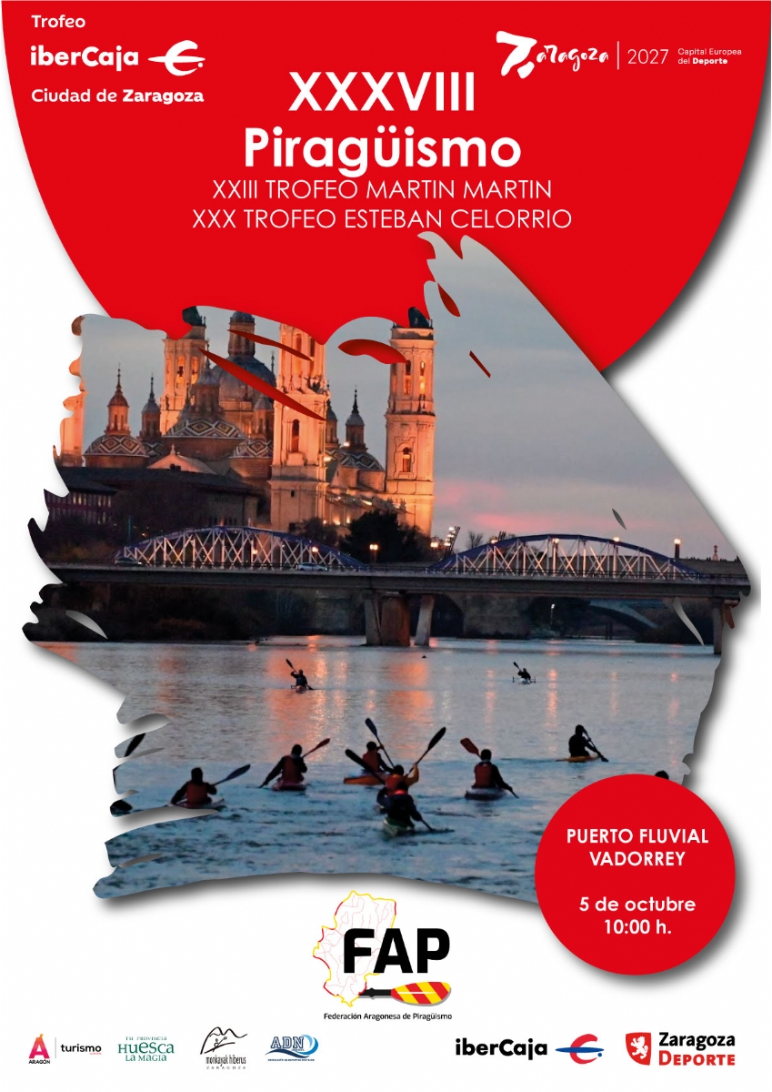XXXVIII Trofeo «Ibercaja-Ciudad de Zaragoza» de Piragüismo XXXVIII Trofeo «Ibercaja-Ciudad de Zaragoza» de Piragüismo
