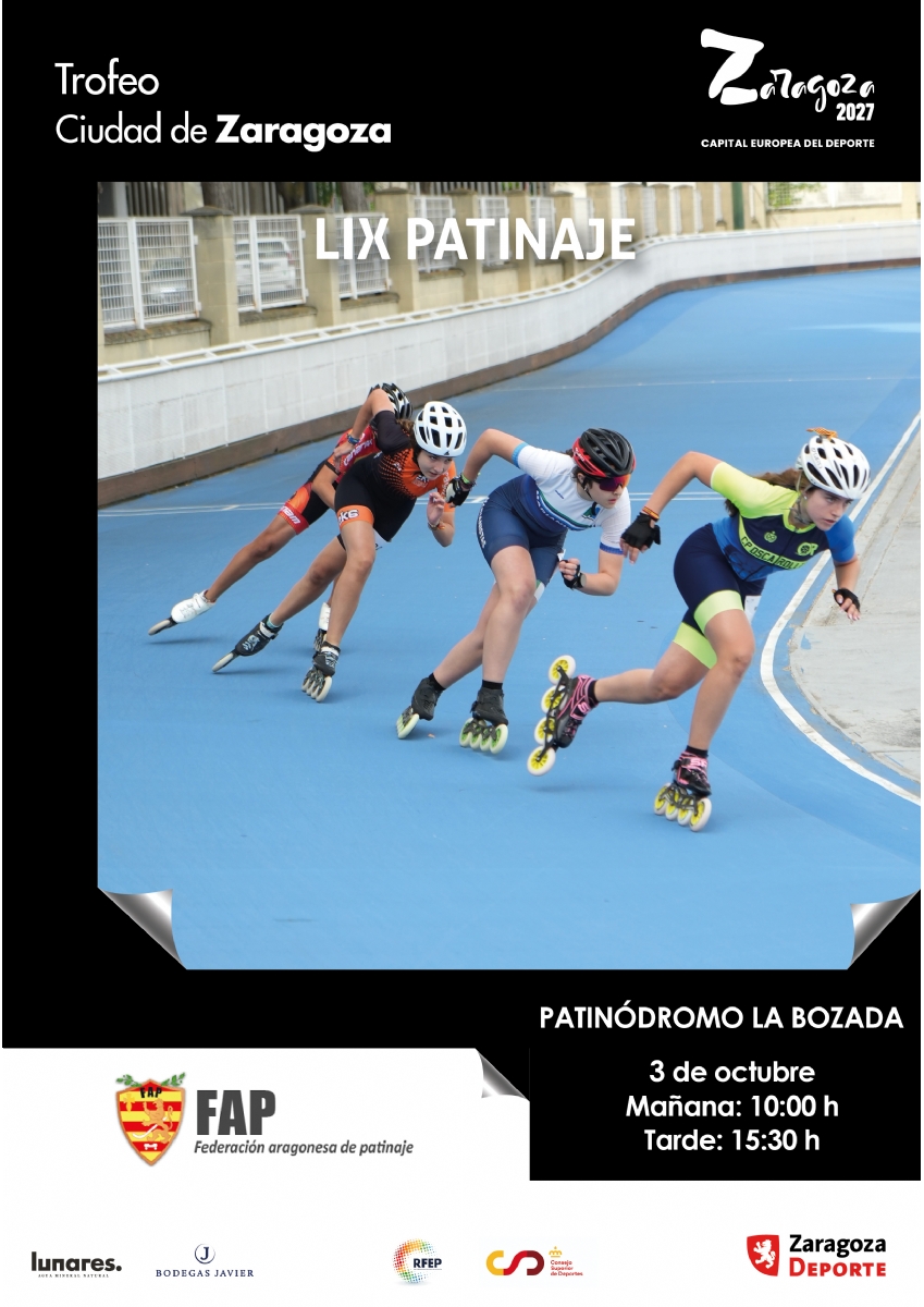 LIX Trofeo «Ciudad de Zaragoza» de Patinaje de Velocidad LIX Trofeo «Ciudad de Zaragoza» de Patinaje de Velocidad