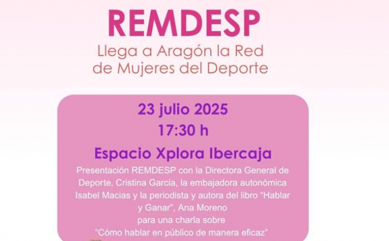 La Red de Mujeres del Deporte en Aragón (REMDESP) se presenta el 23 de julio en Espacio Explora