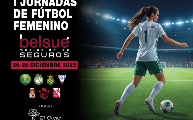 E.M. El Olivar celebrará las I Jornadas y Torneo de Fútbol Femenino «Belsué Seguros» del 26 al 28 de diciembre de 2025