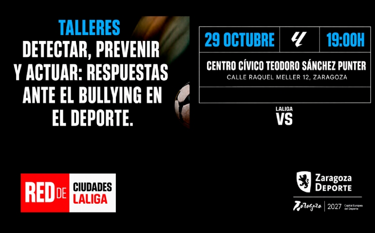 El Ayuntamiento de Zaragoza impulsa la prevención del acoso en el deporte con un taller formativo de LALIGA VS BULLYING