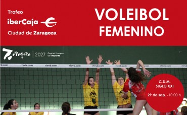 Trofeo «Ibercaja-Ciudad de Zaragoza» de Voleibol Femenino