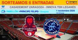 Sorteo de entradas para ver el Casademont Zaragoza - Innova TSN Leganés [1 noviembre 2026]